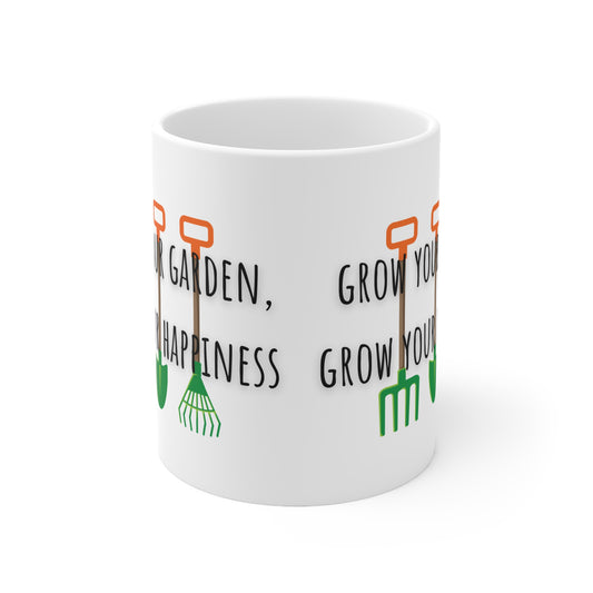 Grow Your Garden Grow Your Happiness Ceramic Mug 11oz