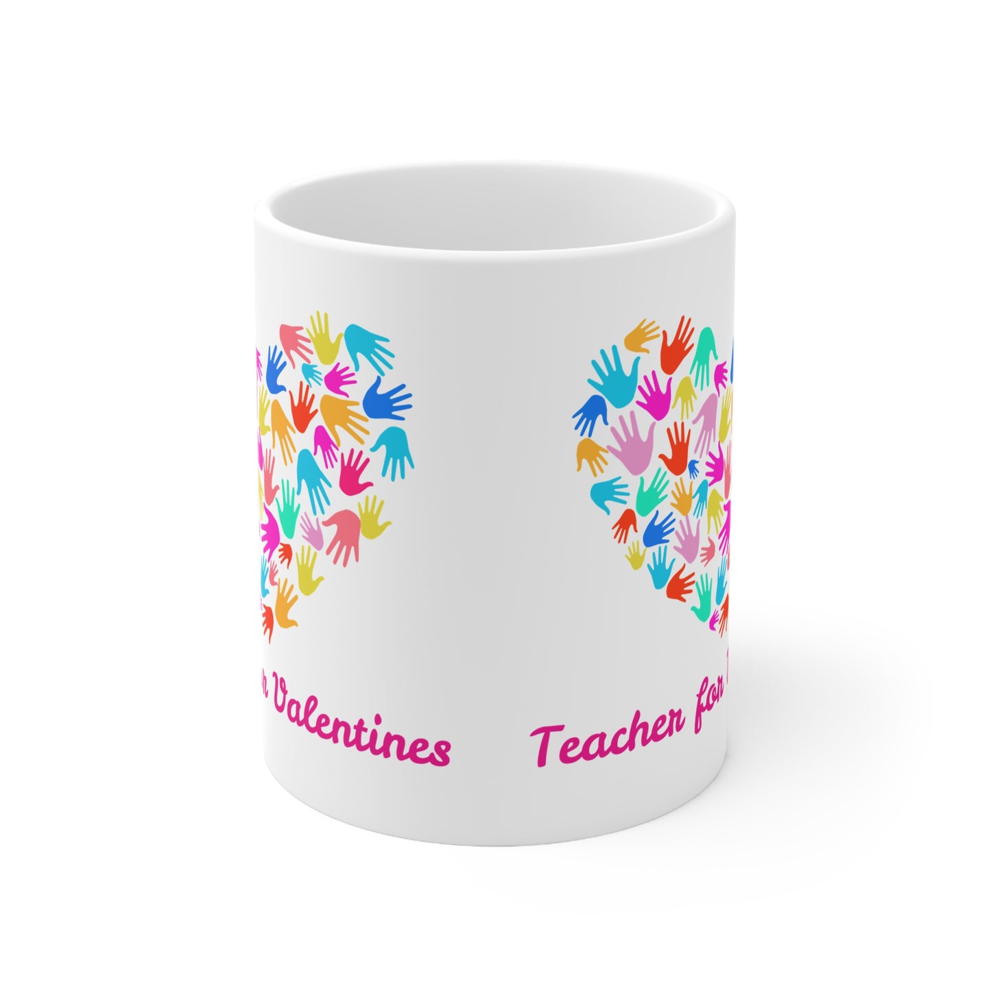Teacher For Valentines 1 Mug Ceramic 11oz