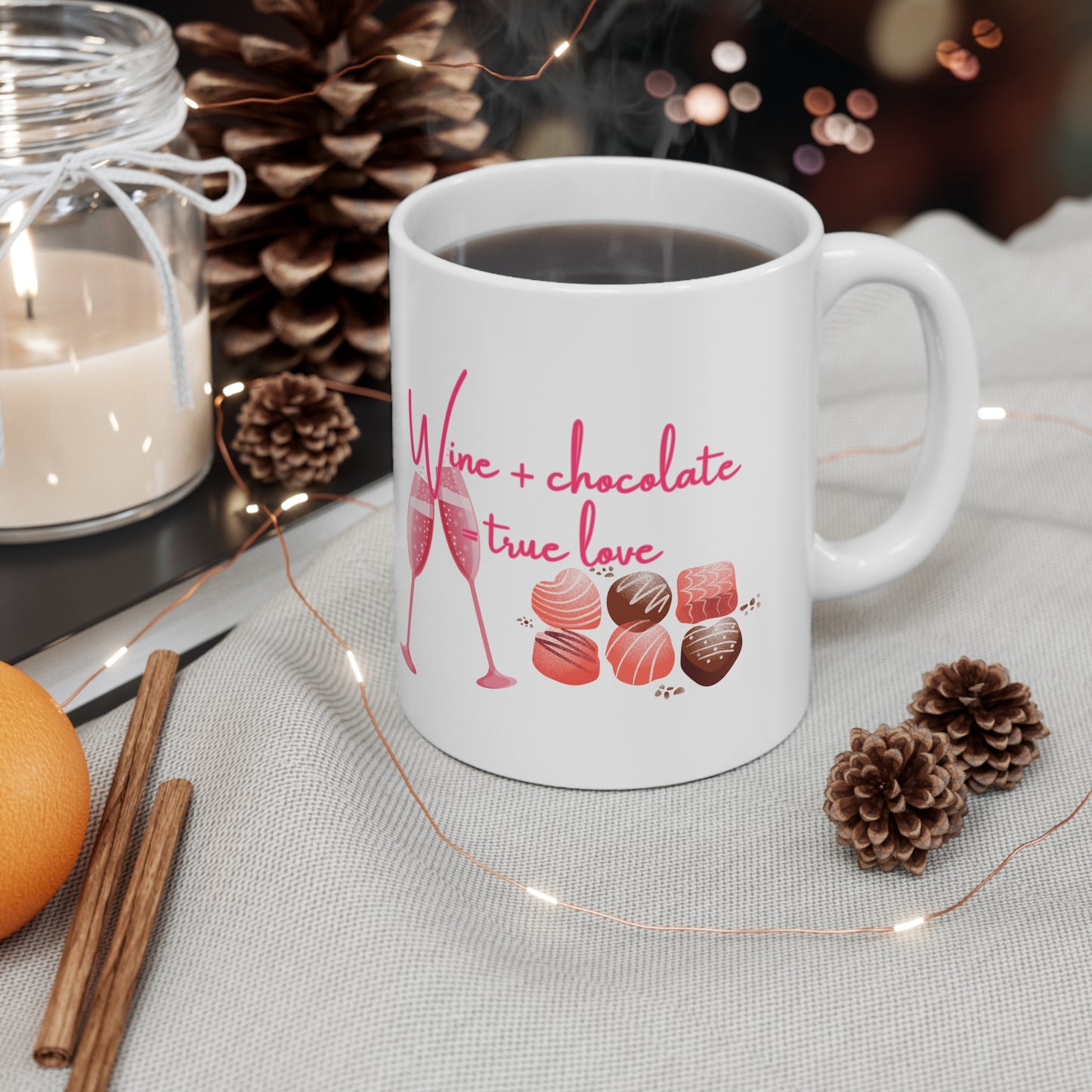 Wine + Chocolate = True Love Valentines Mug Ceramic 11oz