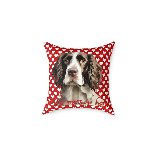 Personalized Valentine Springer Spaniel Poly Cushion/Pillow 5 sizes