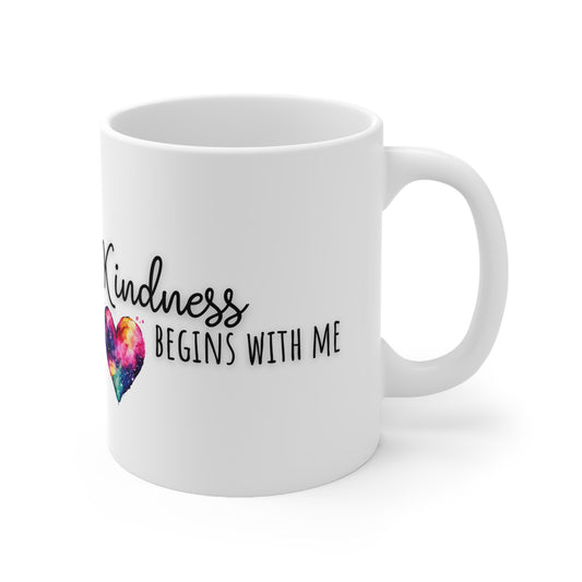 Kindness Begins With Me Ceramic Mug 11oz