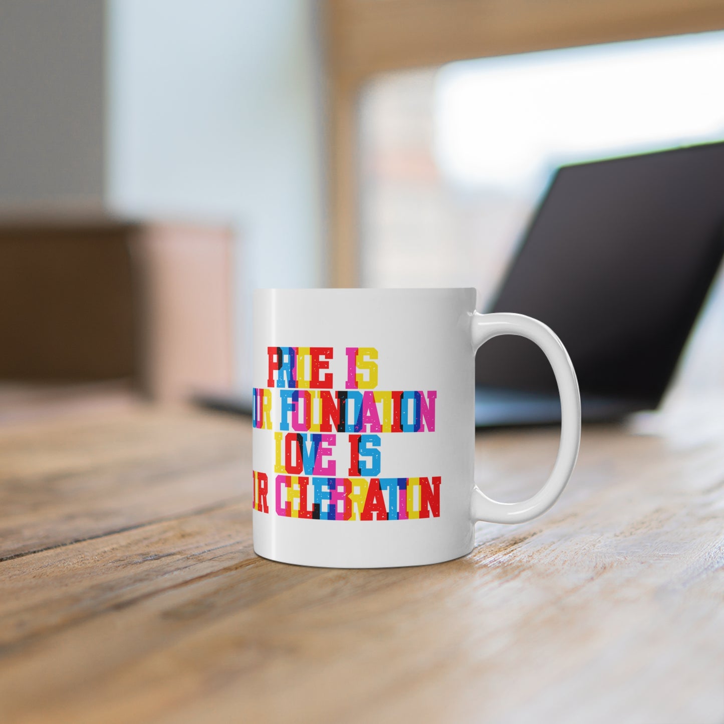 Pride Is Our Foundation Love Is Our Celebration Valentines Mug Ceramic 11oz