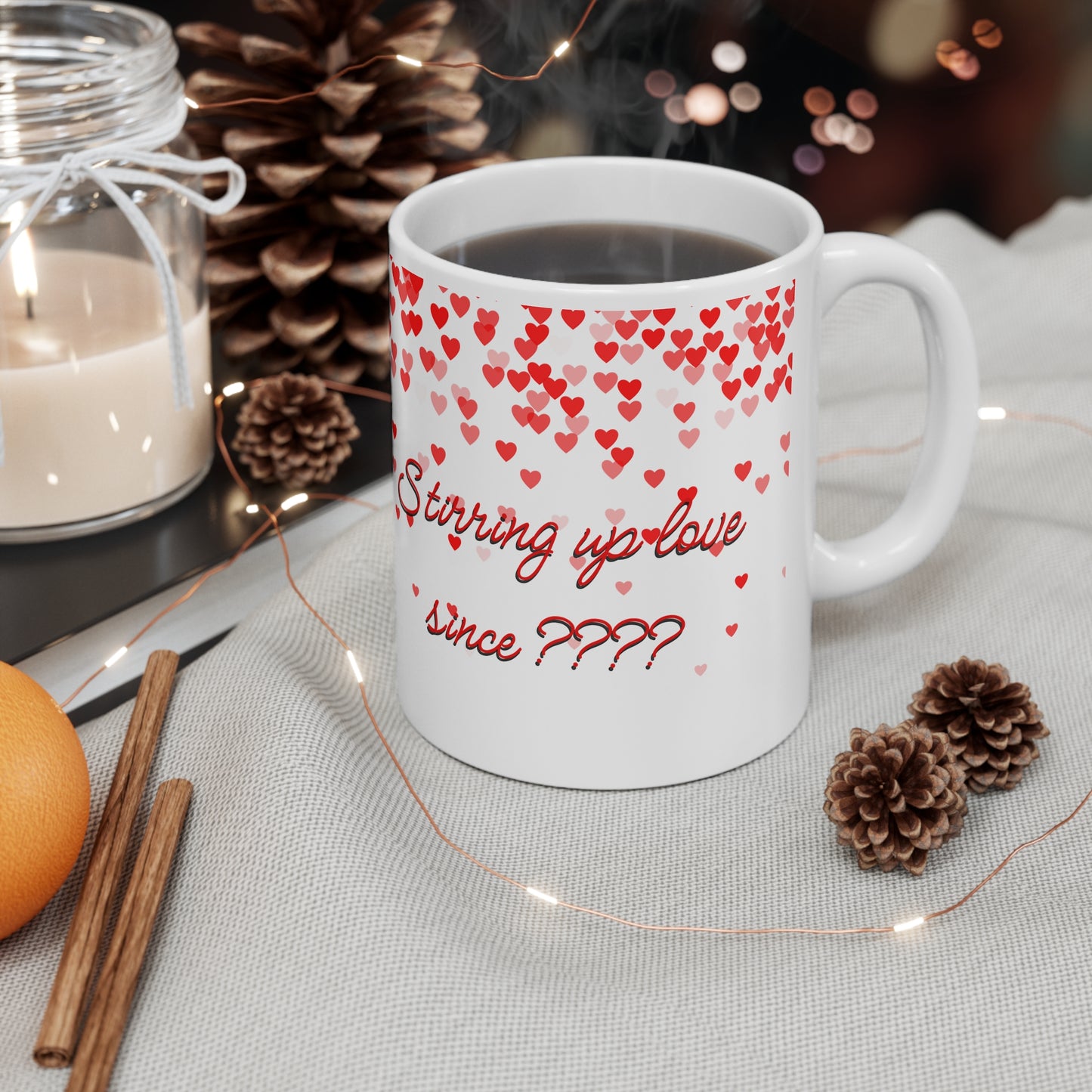 (Personalizable) Stirring Up Love Since (Date) Valentines Mug Ceramic 11oz