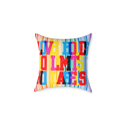 Love Holds No Limits No Labels Poly Pillow