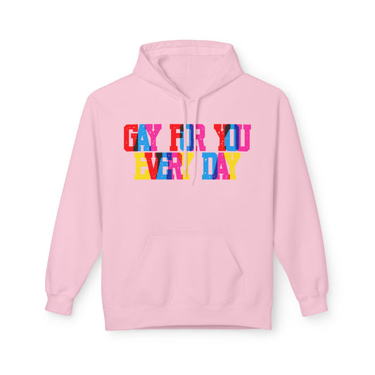 Gay For You Every Day Unisex Valentines Hoodie