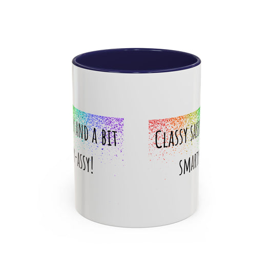 Classy Sassy Accent Coffee Mug (11oz)