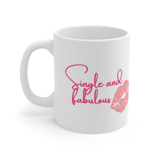 Single And Fabulous Valentines Mug Ceramic 11oz