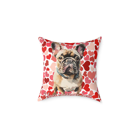 Personalized Valentine French Bulldog Poly Cushion/Pillow 5 sizes