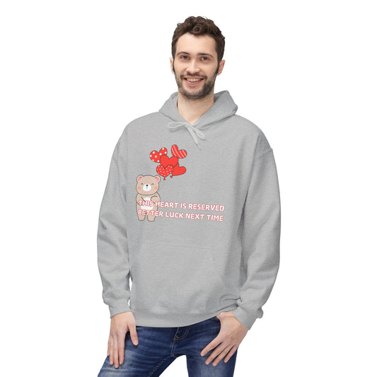 This Heart Is Reserved Better Luck Next Time Mens Valentines Hoodie