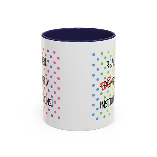 Real Men Accent Coffee Mug (11oz)