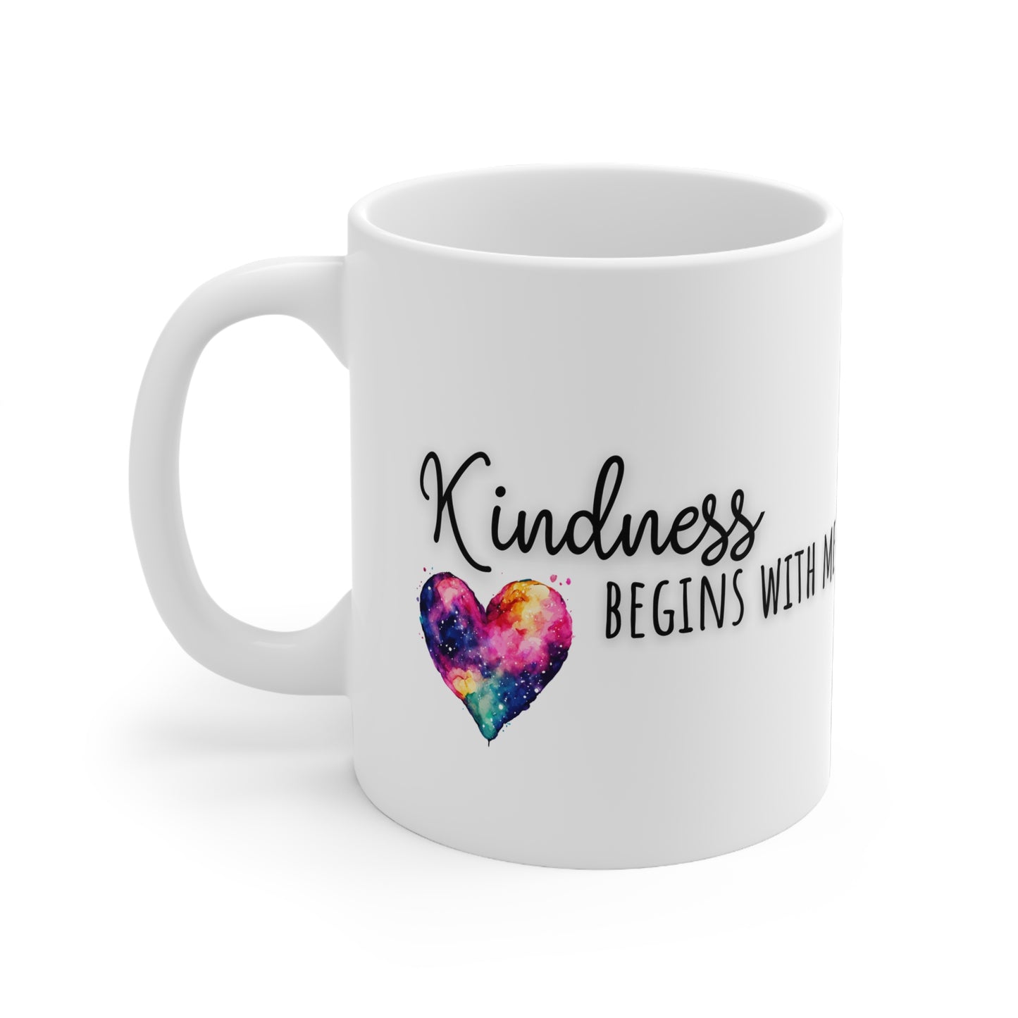 Kindness Begins With Me Ceramic Mug 11oz