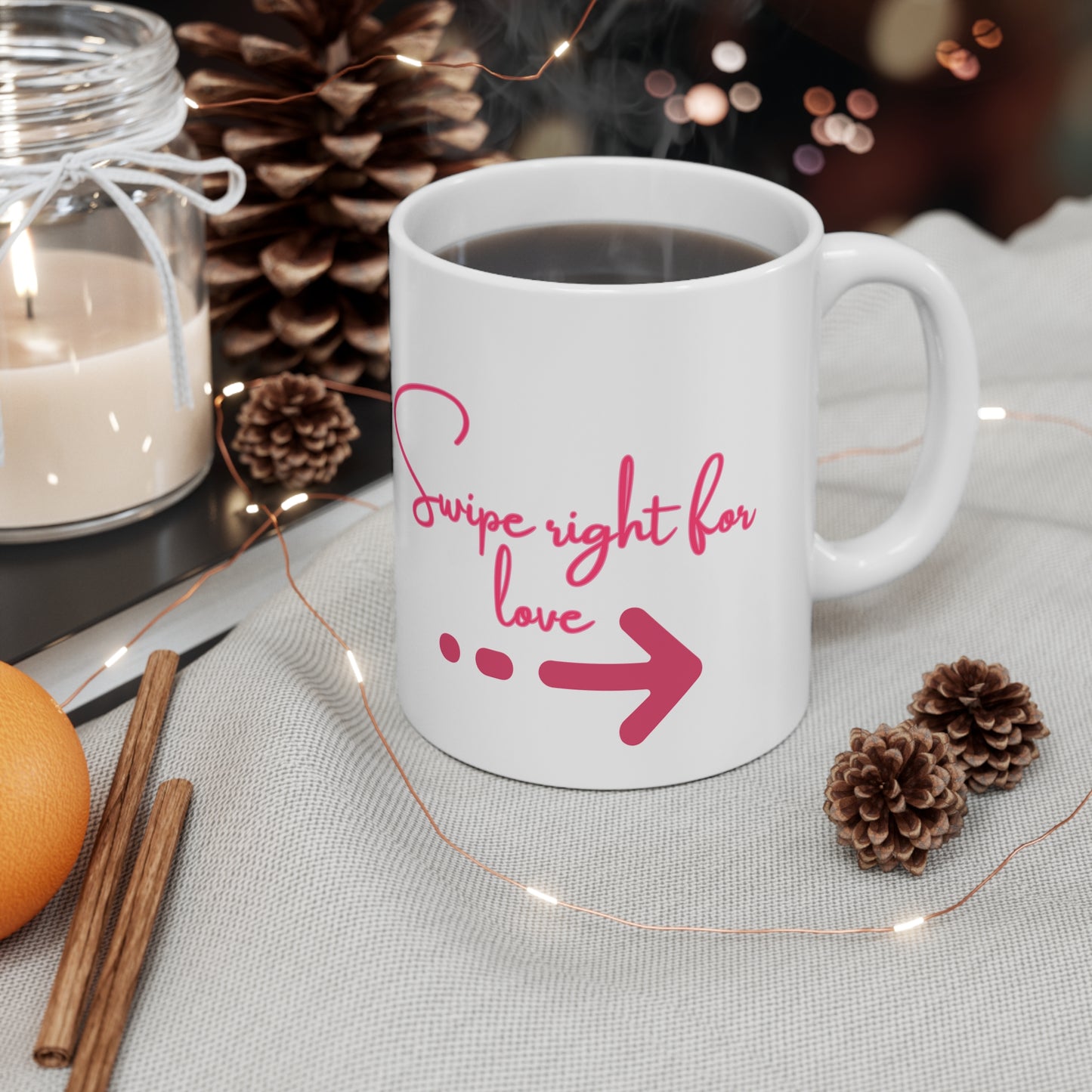 Swipe Right For Love Valentines Mug Ceramic 11oz