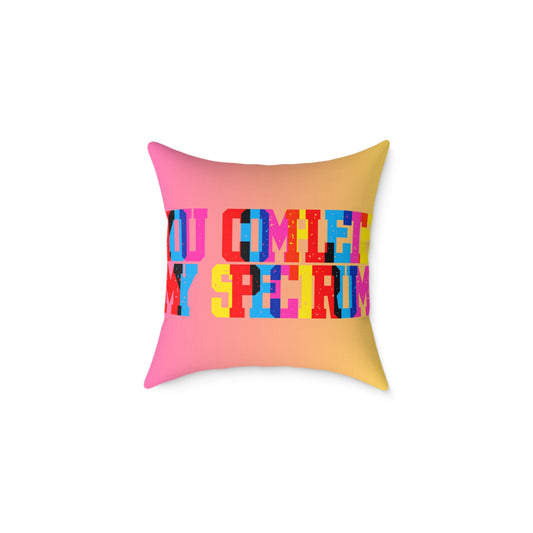 You Complete My Spectrum Poly Pillow