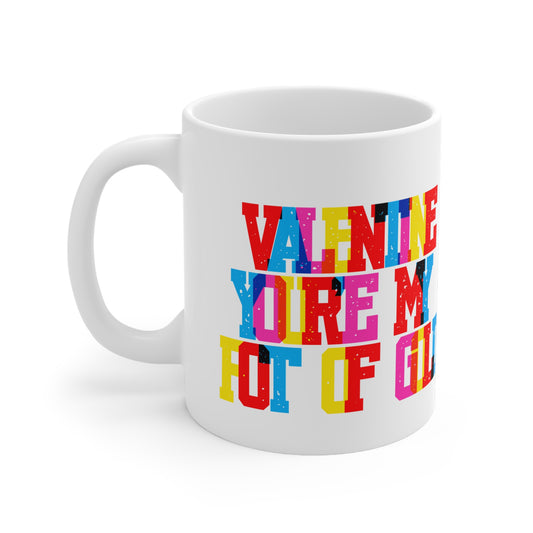 Valentine You’re My Pot Of Gold Valentines Mug Ceramic 11oz