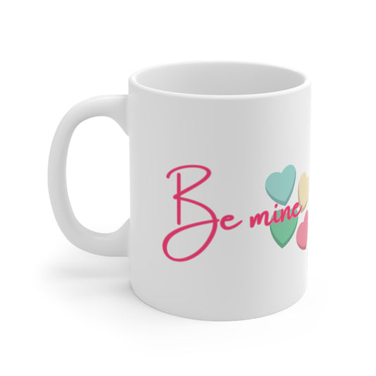 Be Mine Valentines Mug Ceramic 11oz