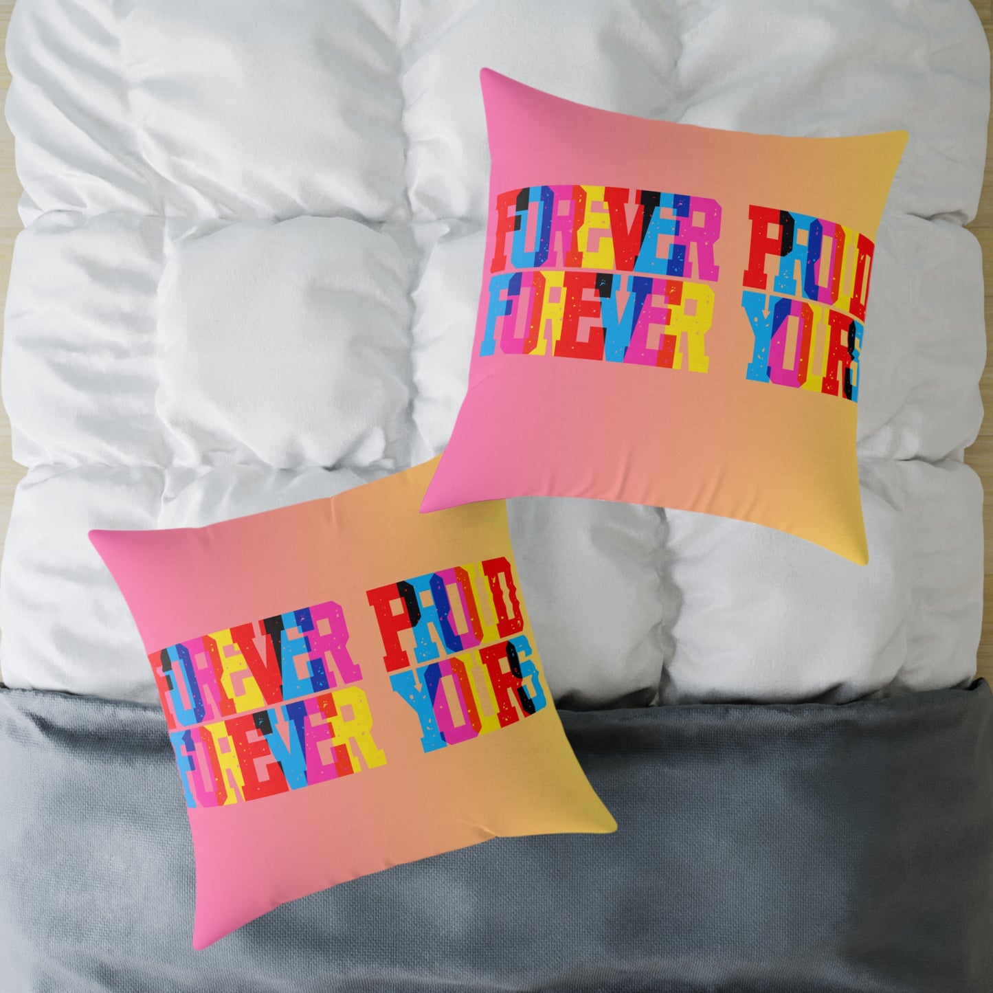 Forever Proud Forever Yours Poly Pillow
