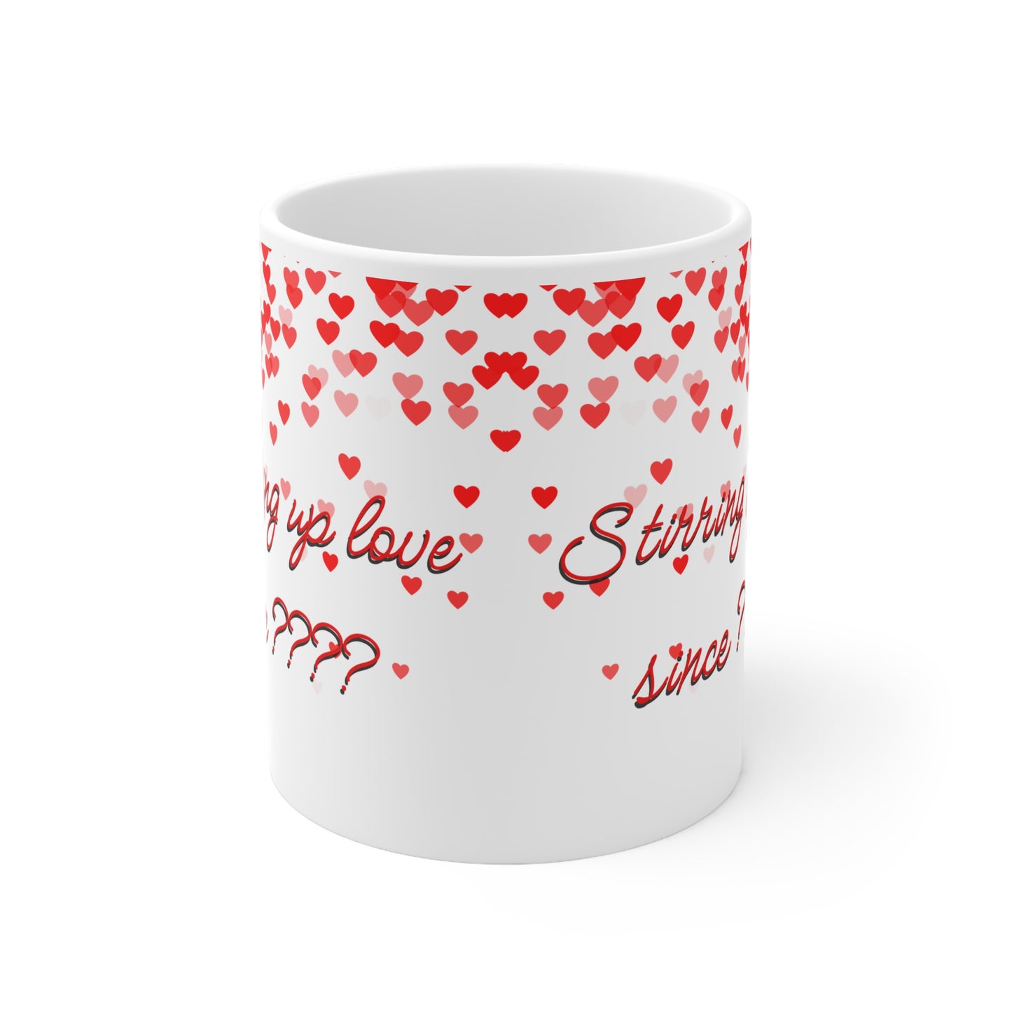 (Personalizable) Stirring Up Love Since (Date) Valentines Mug Ceramic 11oz