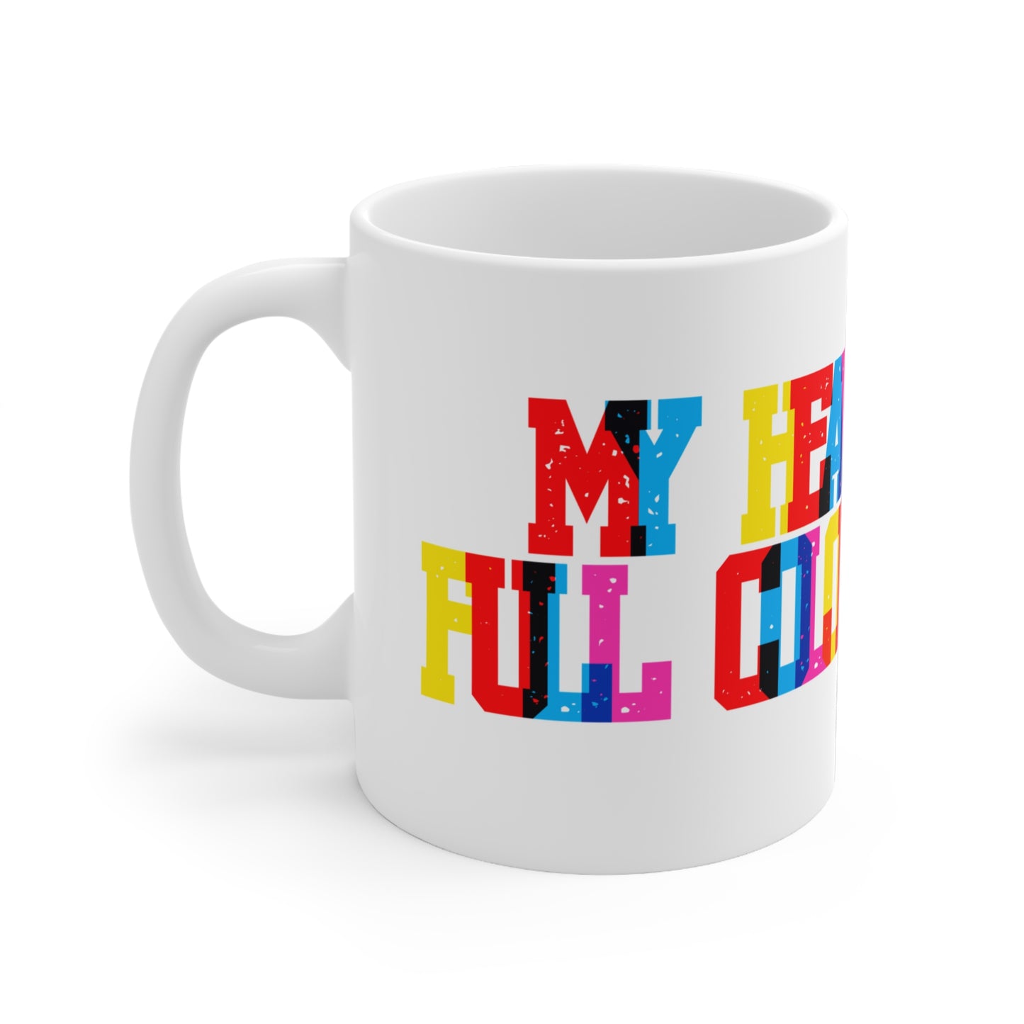 My Heart Is In Full Color With You Valentines Mug Ceramic 11oz