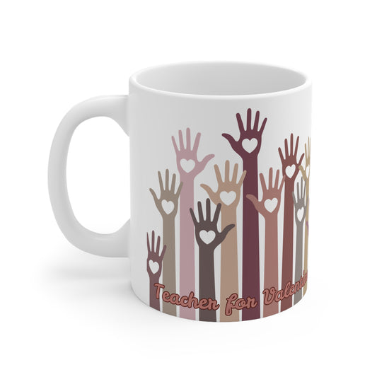 Teacher For Valentines 4 Mug Ceramic 11oz