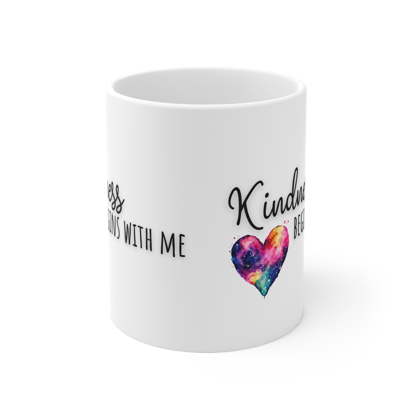 Kindness Begins With Me Ceramic Mug 11oz