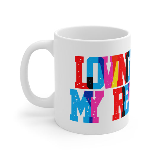 Loving You Is My Revolution Valentines Mug Ceramic 11oz