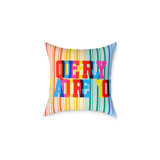 Queerly I Adore You Poly Pillow