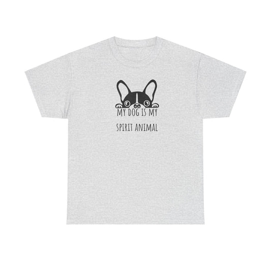 My dog is my spirit animal. Unisex Heavy Cotton Tee