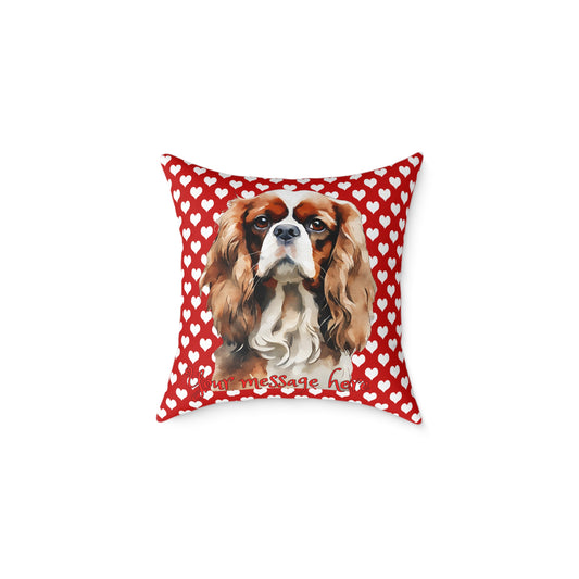 Personalized Valentine Cavalier King Charles Spaniel Poly Cushion/Pillow 5 sizes