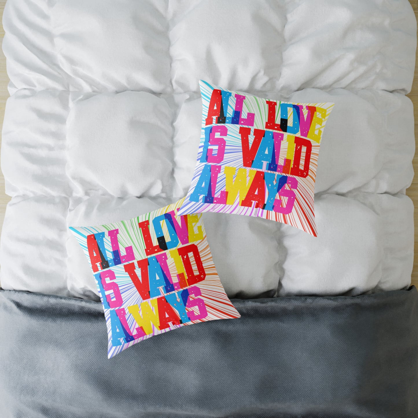 All Love Is Valid Always Poly Pillow