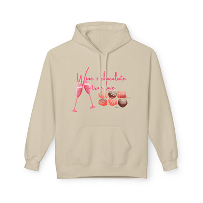 Wine + Chocolate = True Love Unisex Valentines Hoodie