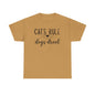 Cats Rule Dogs Drool Unisex Heavy Cotton Tee