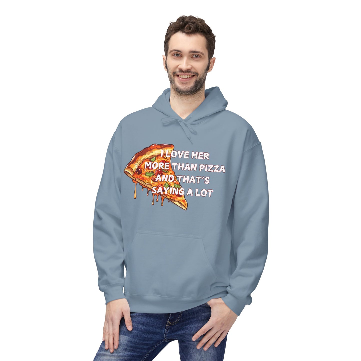I Love Her More Than Pizza And That’s Saying A Lot Mens Valentines Hoodie