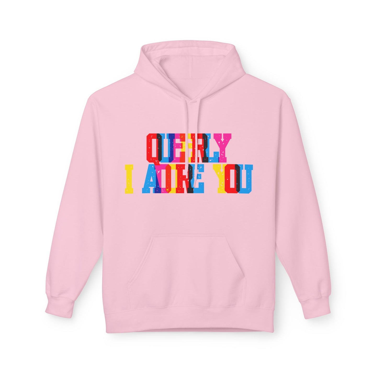 Queerly I Adore You Unisex Valentines Hoodie
