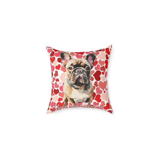 Personalized Valentine French Bulldog Poly Cushion/Pillow 5 sizes