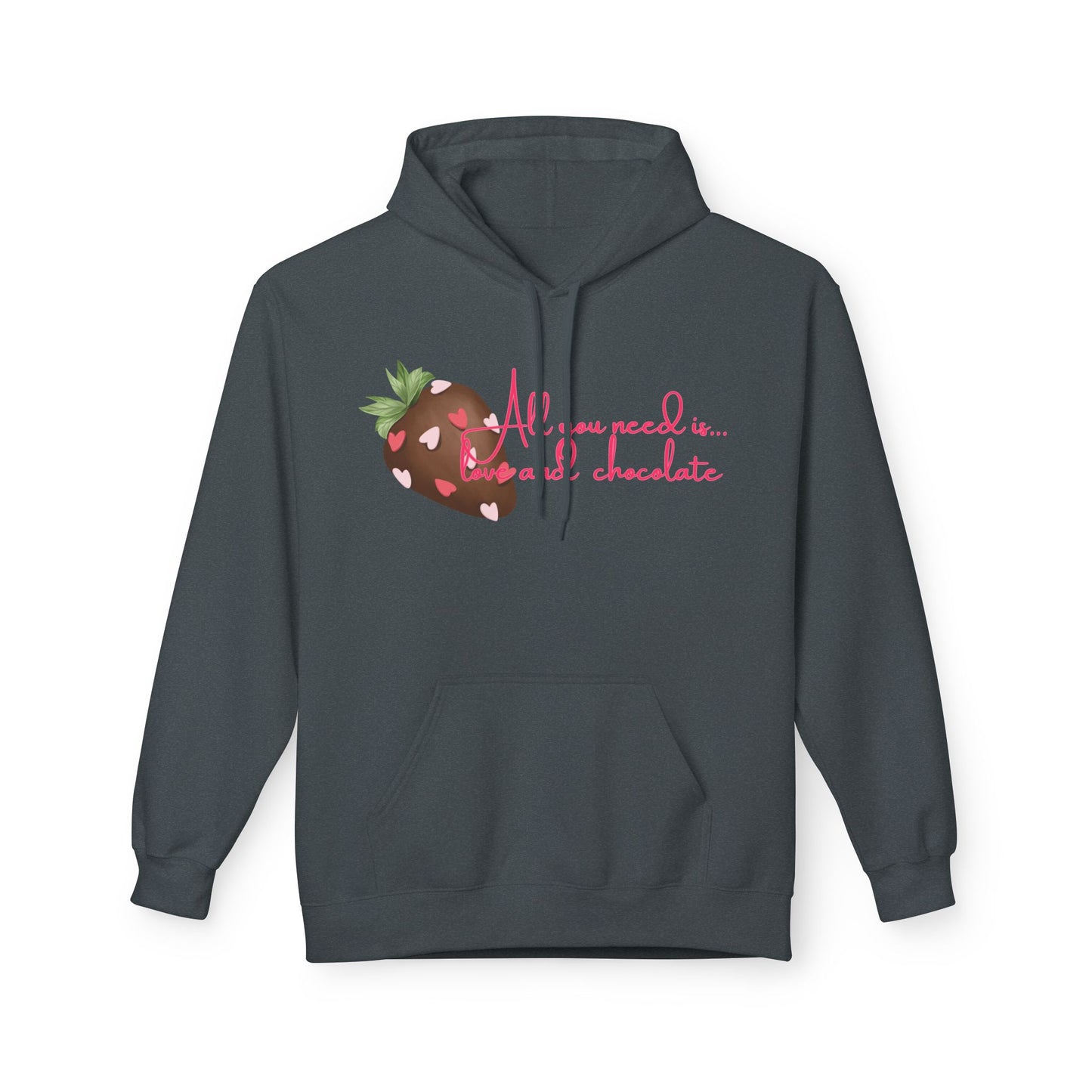 All You Need Is Love And Chocolate Unisex Valentines Hoodie