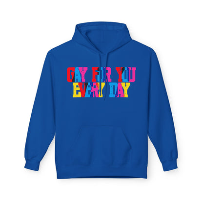 Gay For You Every Day Unisex Valentines Hoodie