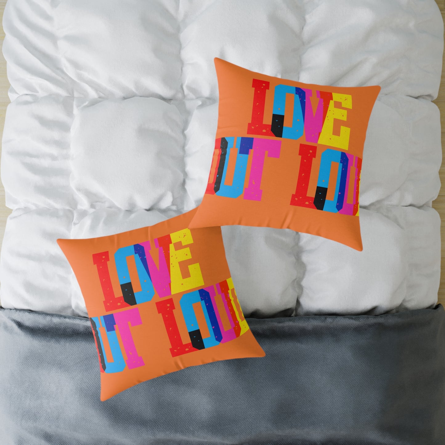 Love Out Loud Poly Pillow