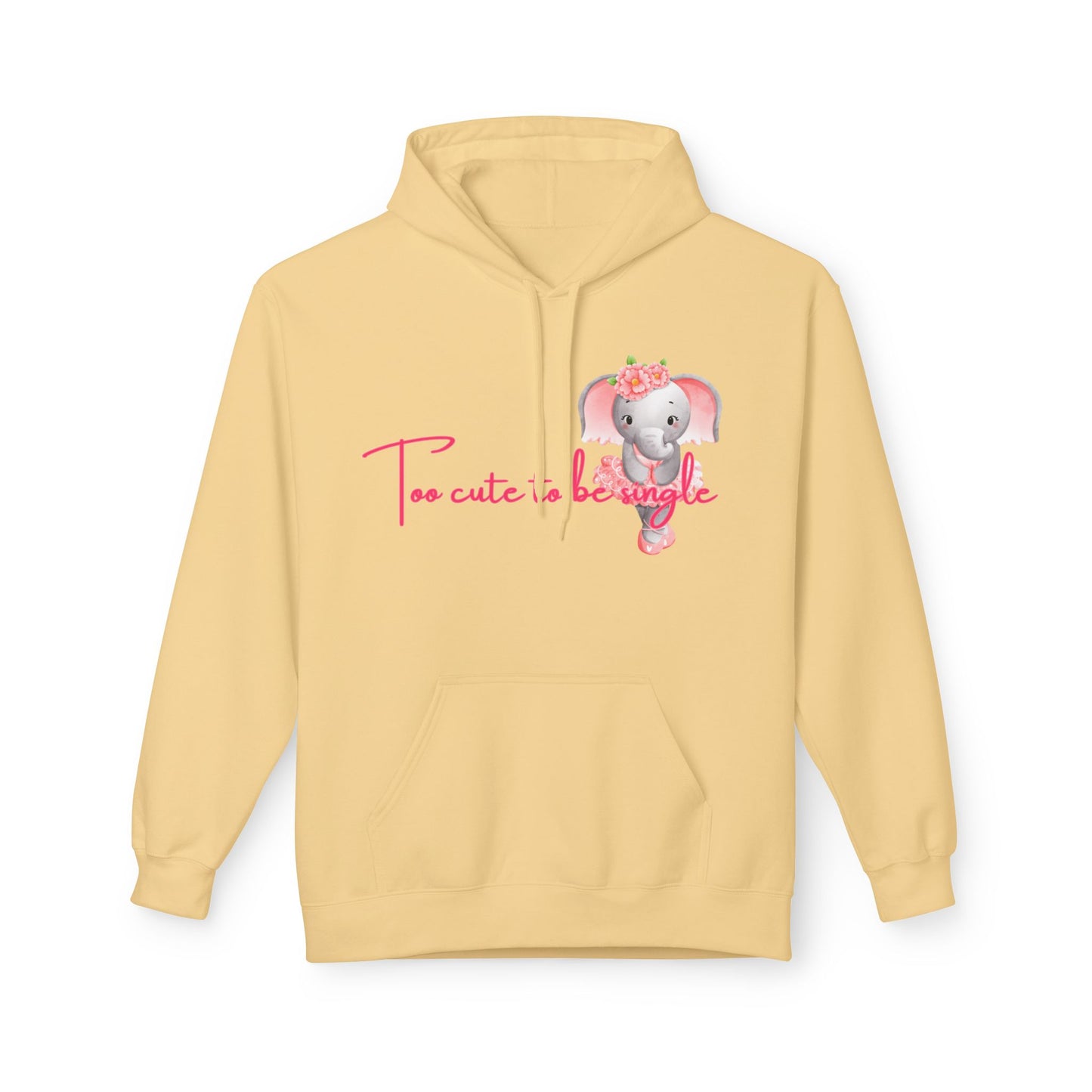 I’m Too Cute To Be Single Unisex Valentines Hoodie
