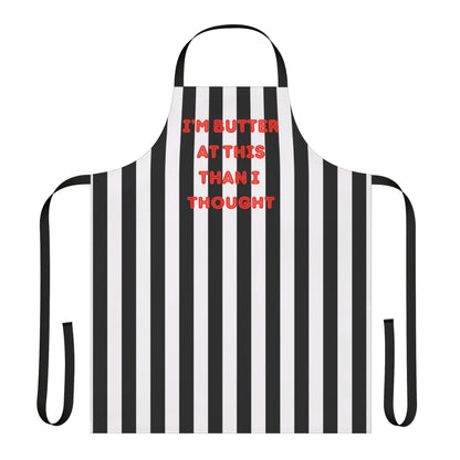 I’m Butter At This Than I Thought Apron, Cooking Pun