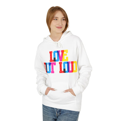 Love Out Loud Unisex Valentines Hoodie