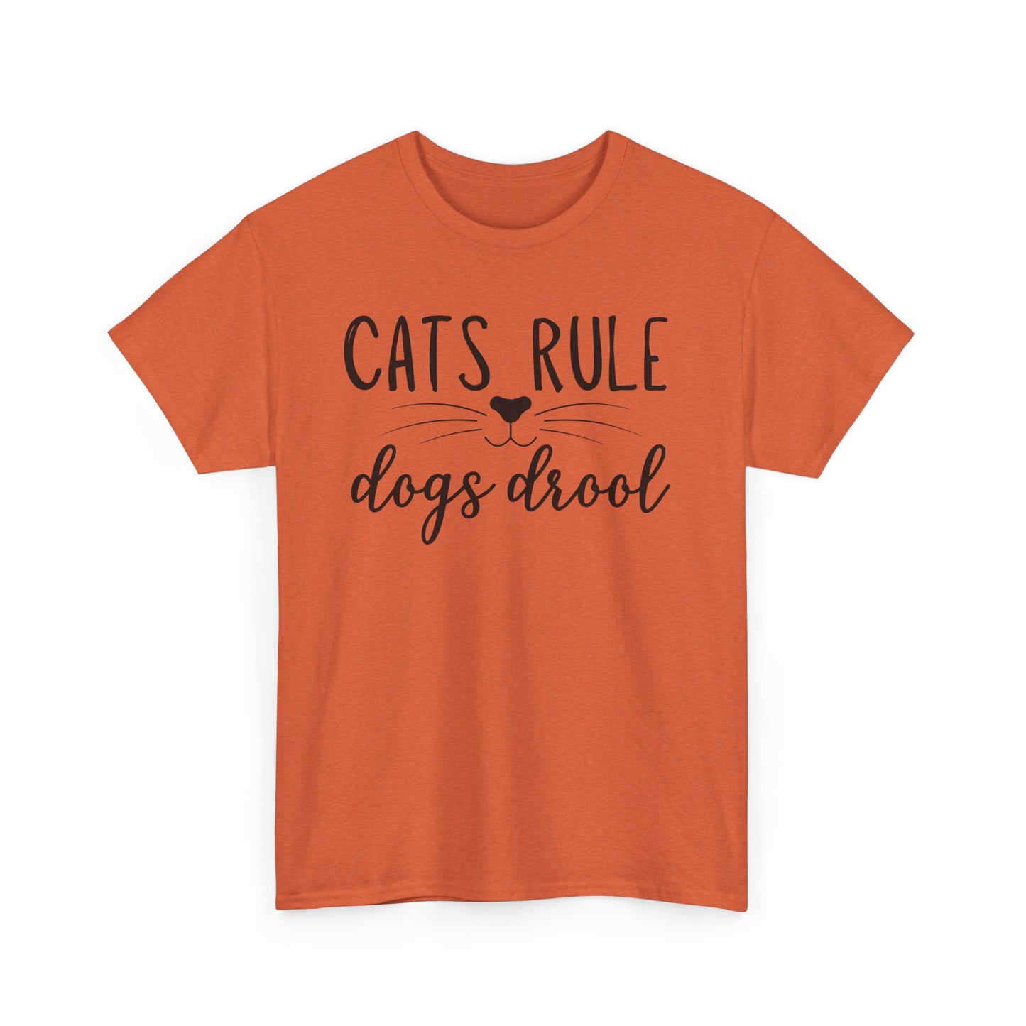 Cats Rule Dogs Drool Unisex Heavy Cotton Tee