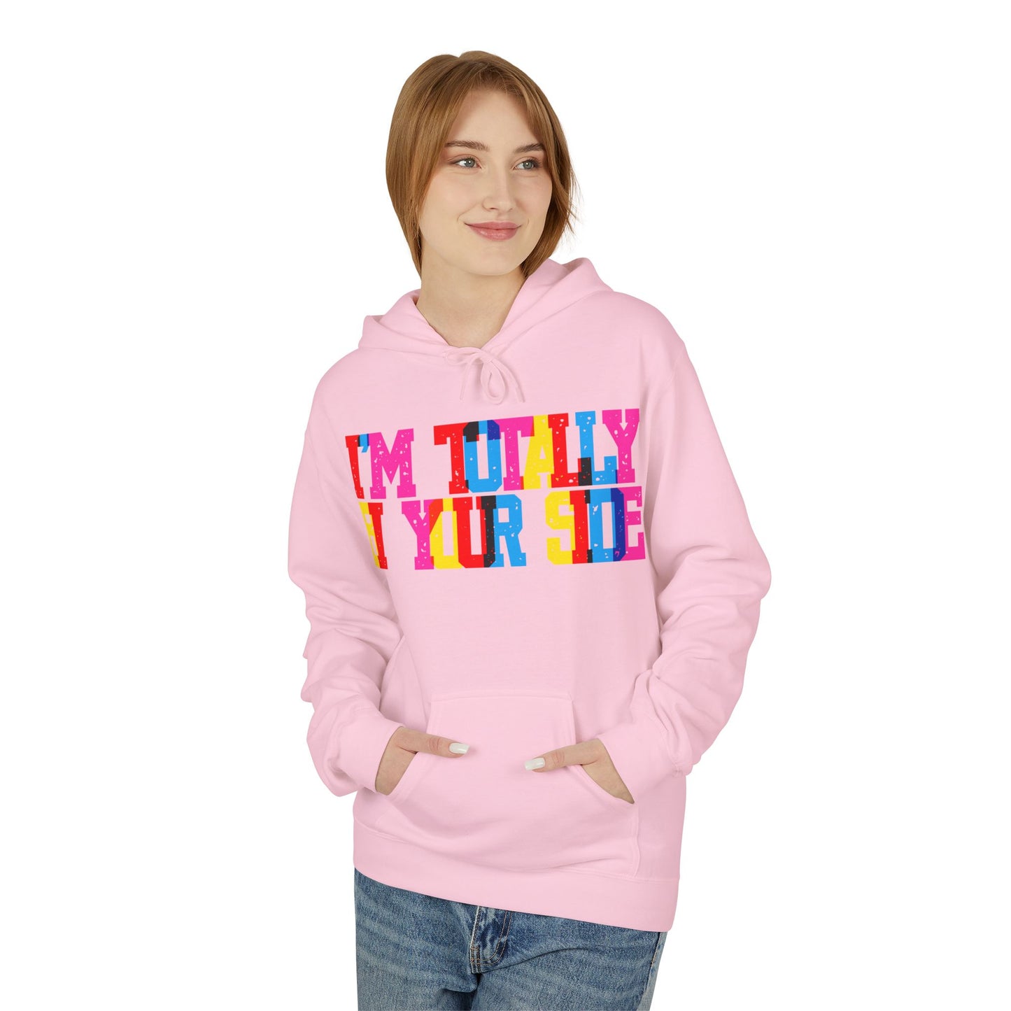 I’m Totally Bi Your Side Unisex Valentines Hoodie