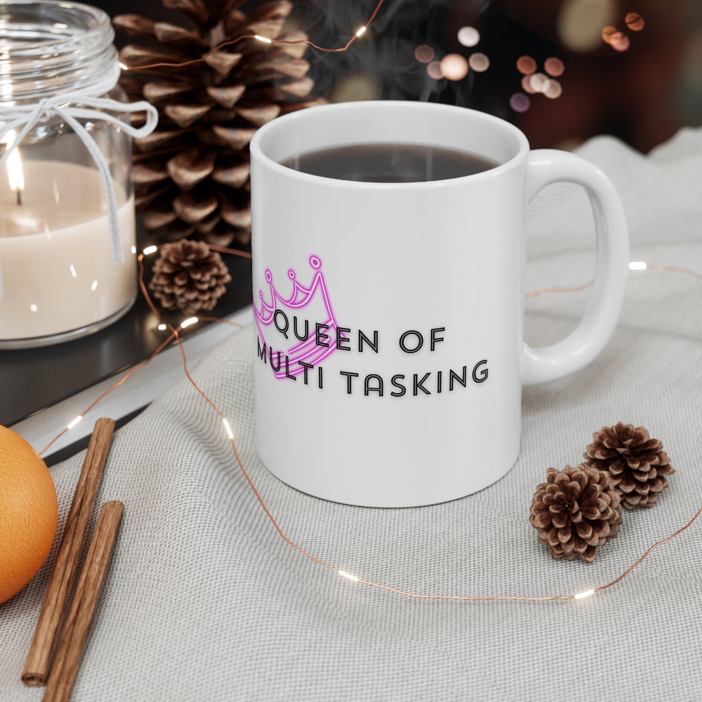 Queen Of Multi Tasking Mug White Ceramic 11oz