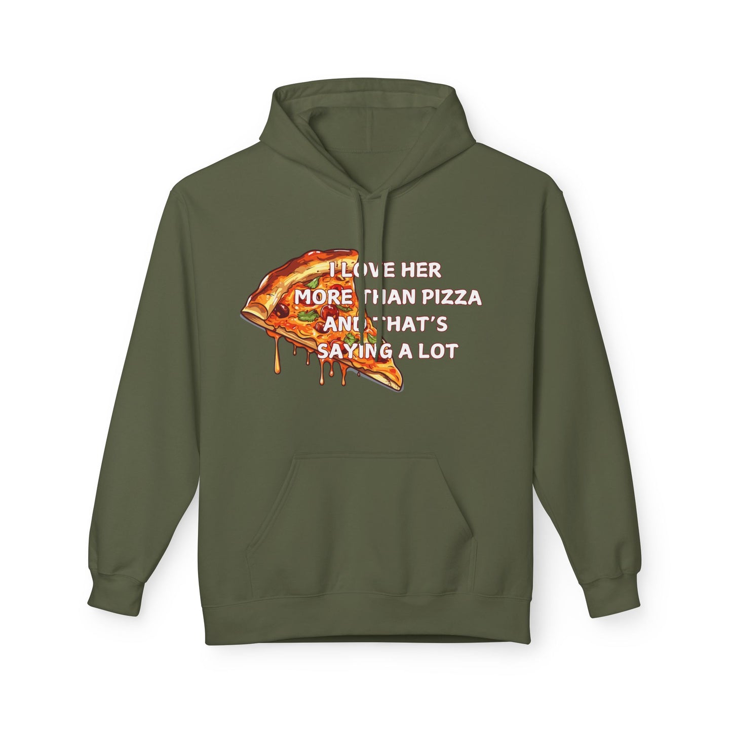 I Love Her More Than Pizza And That’s Saying A Lot Mens Valentines Hoodie