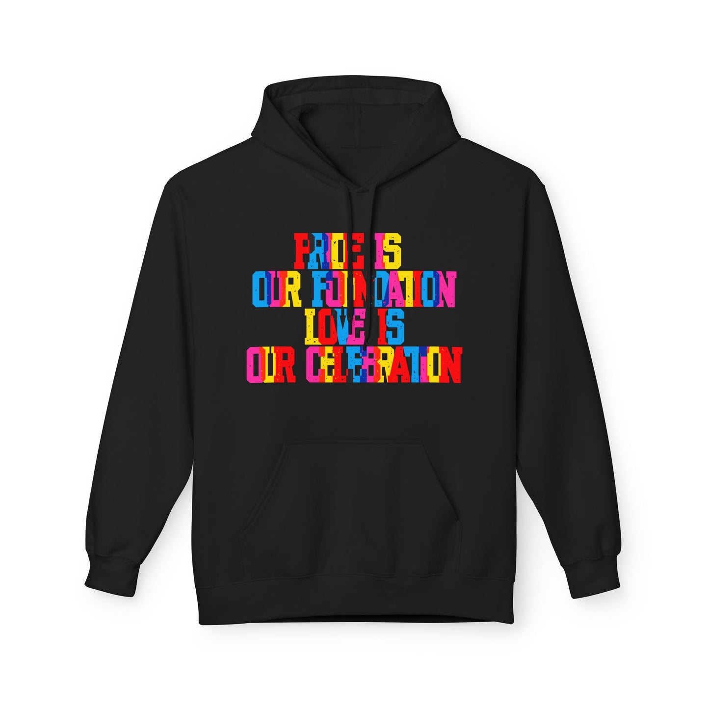 Pride Is Our Foundation Love Is Our Celebration Unisex Valentines Hoodie