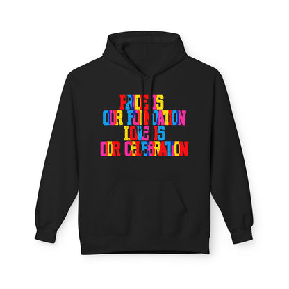 Pride Is Our Foundation Love Is Our Celebration Unisex Valentines Hoodie