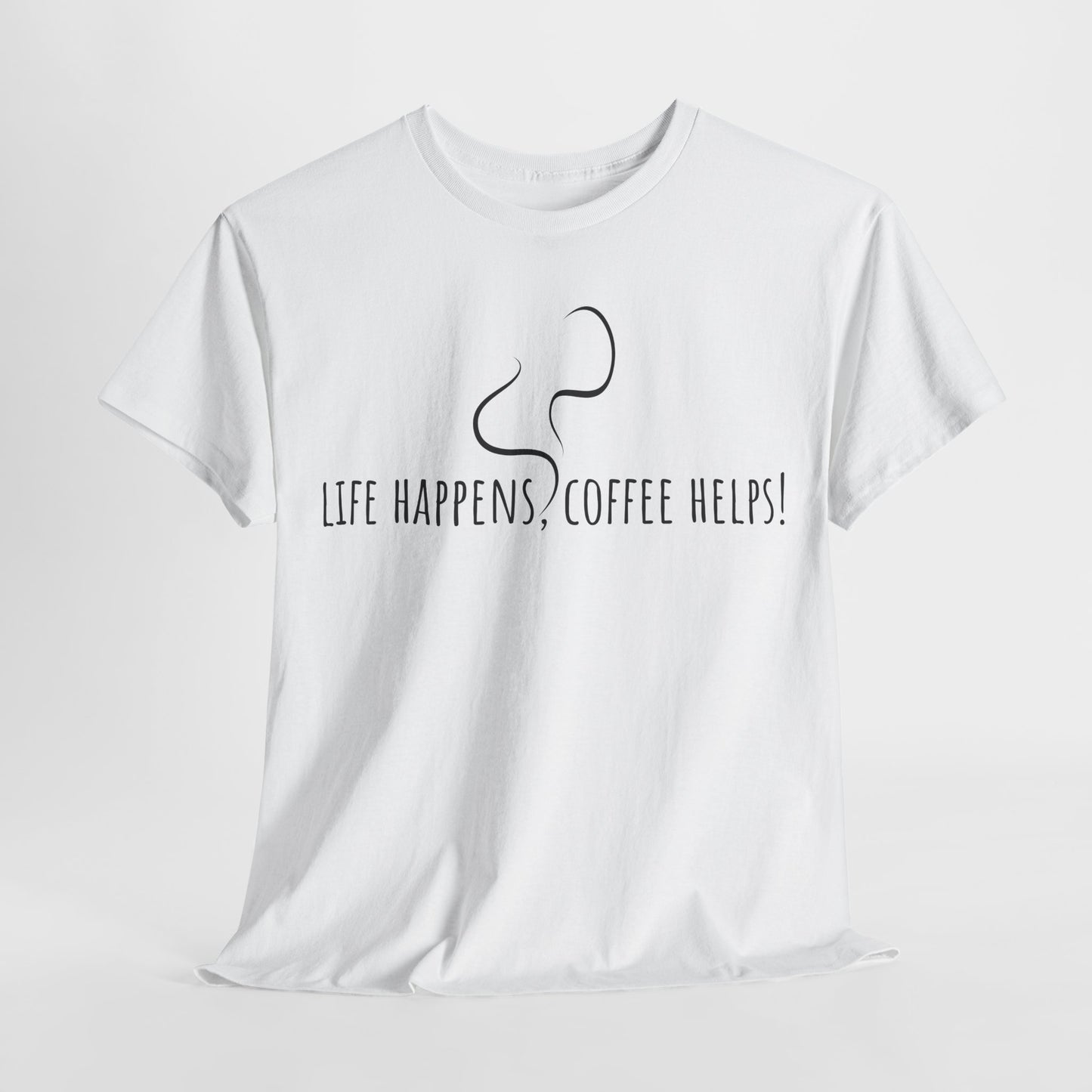 Life happens, coffee helps! Unisex Heavy Cotton Tee