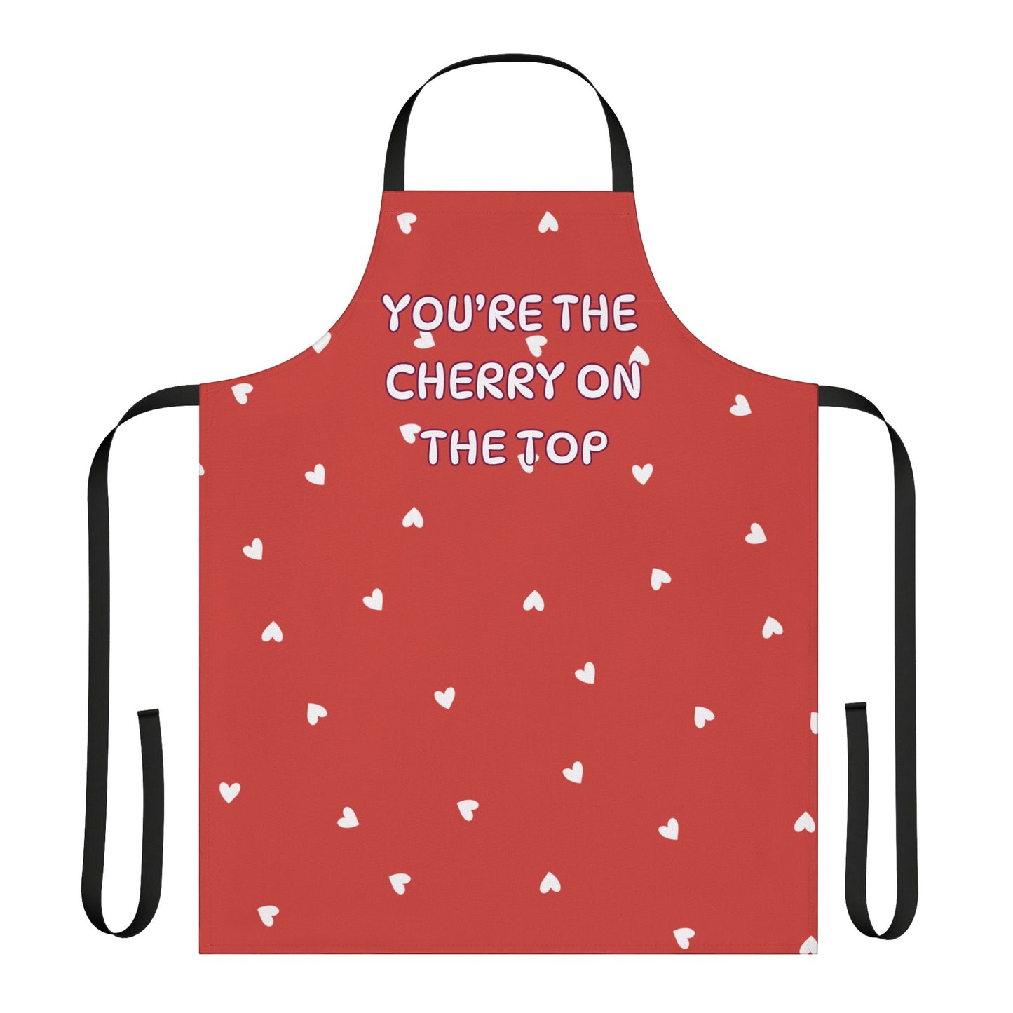 You’re The Cherry On The Top Valentines Apron, 5-Color Straps