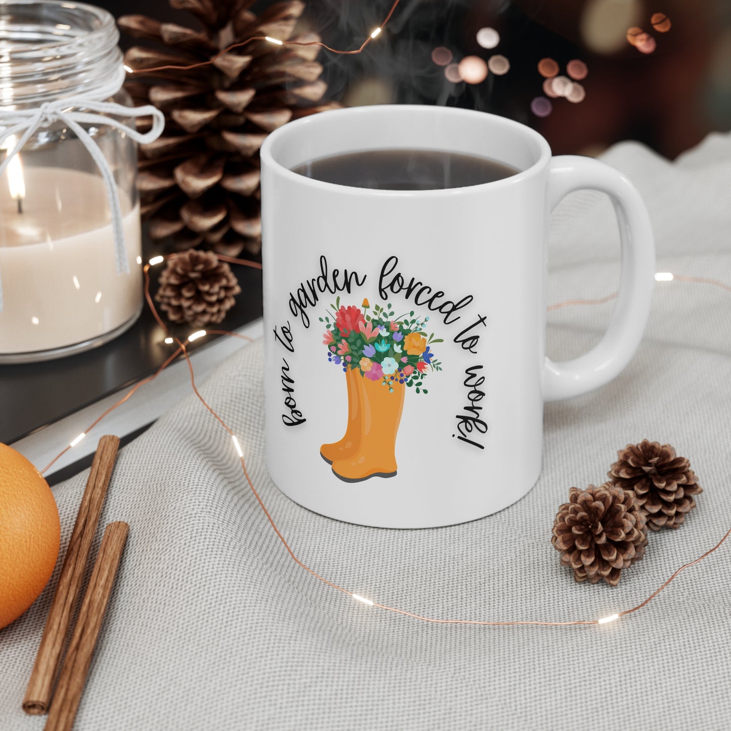 Born To Garden Forced To Work Ceramic Mug 11oz