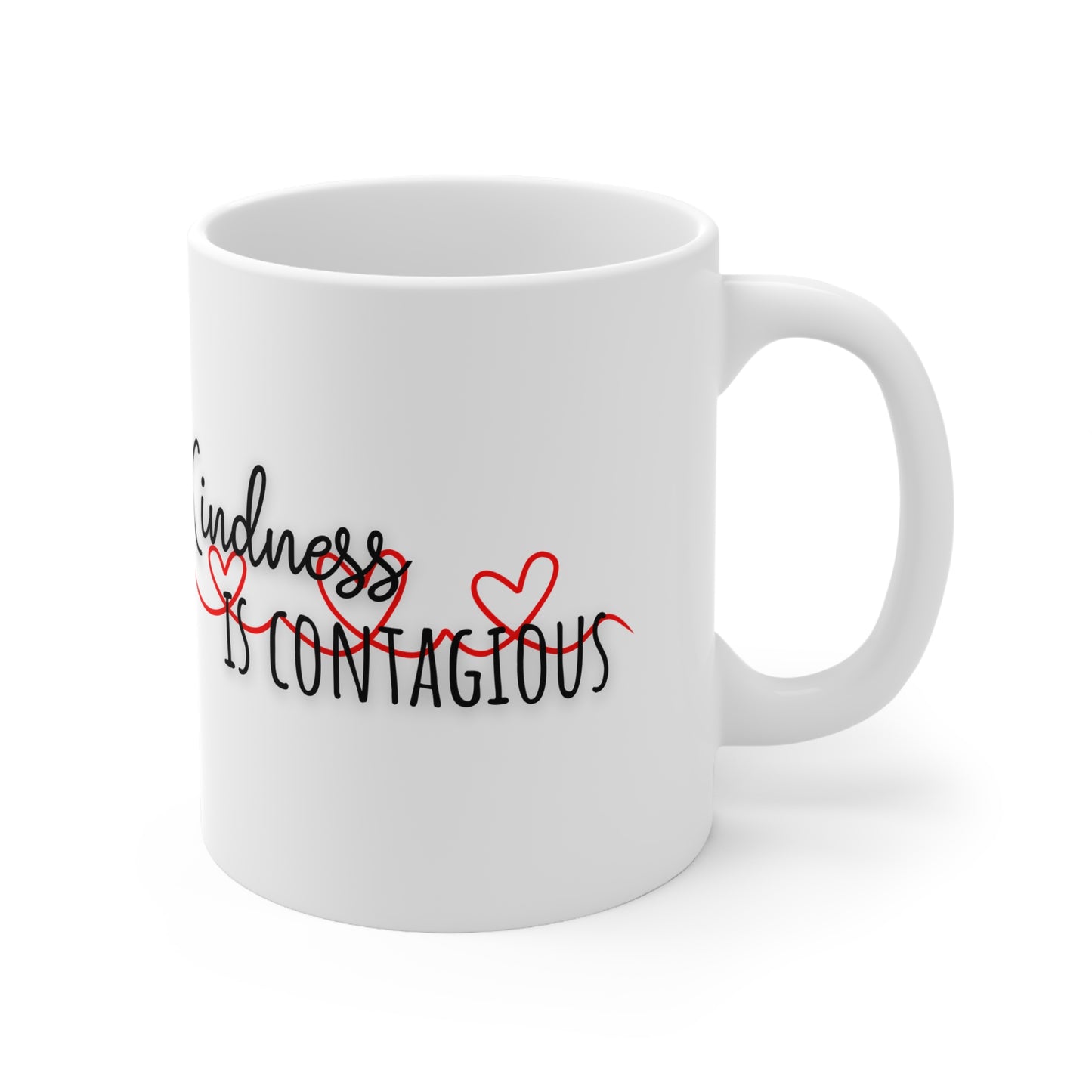 Kindness Is Contagious Ceramic Mug 11oz